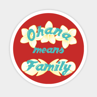 Ohana Magnet